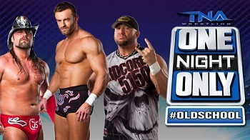 TNA - One Night Only Old School - 2014 PPV